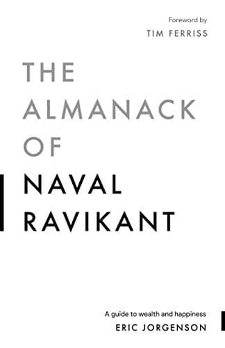 The Almanack of Naval Ravikant — book cover